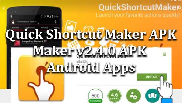 quick shortcut maker 2.4.0 download